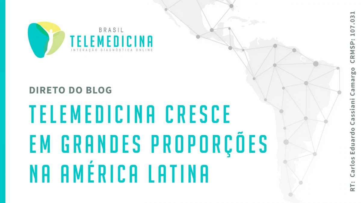 BrasilTelemedicina_Blog_Telemedicina_America_Latina_Destacada-1200x675.jpg