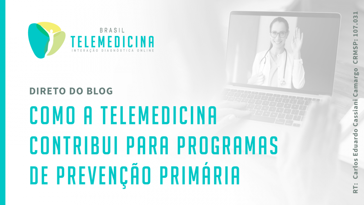 BrasilTelemedicina_Blog_Prevencao_Primaria_Compartilhamento_A-1200x675.png